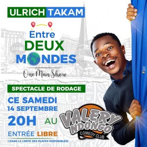 Ulrich Takam au Valery Ndongo Comedy Club