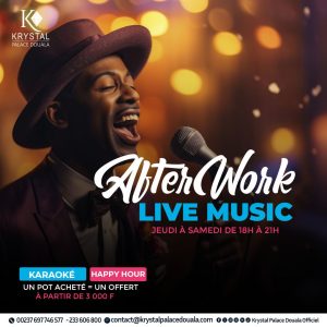Afterwork Music Live KRYSTAL PALACE Douala